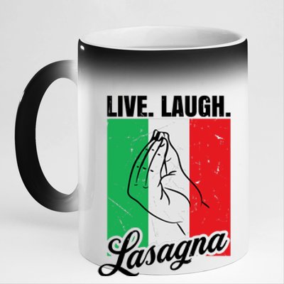 Live Laugh Lasagna Funny Italian Lasagna Lover 11oz Black Color Changing Mug