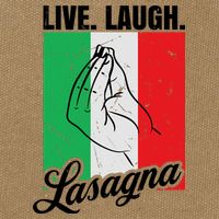 Live Laugh Lasagna Funny Italian Lasagna Lover Cotton Canvas Backpack