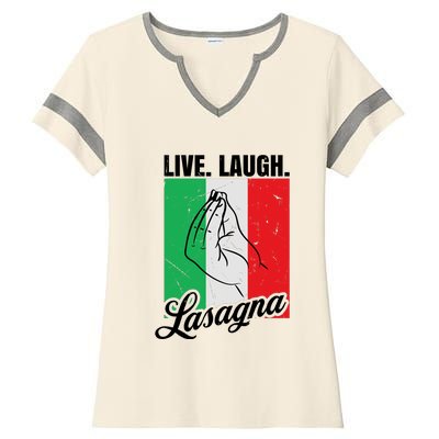 Live Laugh Lasagna Funny Italian Lasagna Lover Ladies Halftime Notch Neck Tee