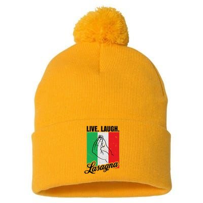 Live Laugh Lasagna Funny Italian Lasagna Lover Pom Pom 12in Knit Beanie