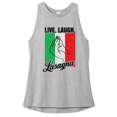 Live Laugh Lasagna Funny Italian Lasagna Lover Ladies PosiCharge Tri-Blend Wicking Tank