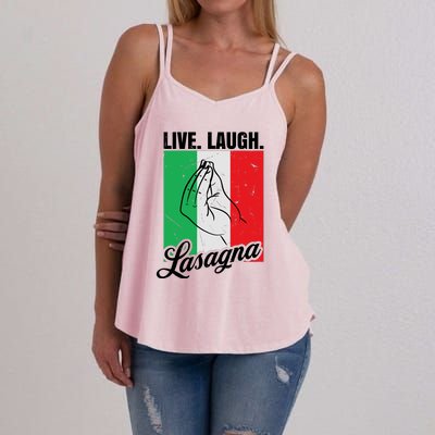 Live Laugh Lasagna Funny Italian Lasagna Lover Women's Strappy Tank