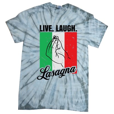 Live Laugh Lasagna Funny Italian Lasagna Lover Tie-Dye T-Shirt