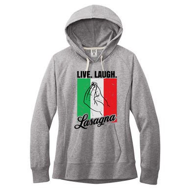 Live Laugh Lasagna Funny Italian Lasagna Lover Women's Fleece Hoodie