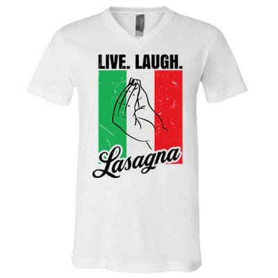 Live Laugh Lasagna Funny Italian Lasagna Lover V-Neck T-Shirt