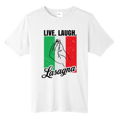 Live Laugh Lasagna Funny Italian Lasagna Lover Tall Fusion ChromaSoft Performance T-Shirt