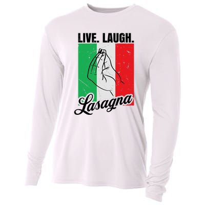 Live Laugh Lasagna Funny Italian Lasagna Lover Cooling Performance Long Sleeve Crew