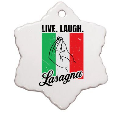 Live Laugh Lasagna Funny Italian Lasagna Lover Ceramic Star Ornament