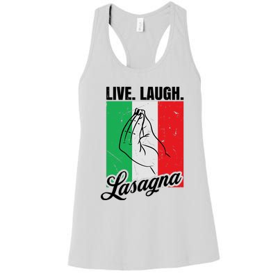 Live Laugh Lasagna Funny Italian Lasagna Lover Women's Racerback Tank