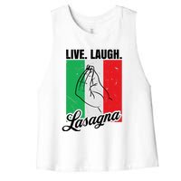 Live Laugh Lasagna Funny Italian Lasagna Lover Women's Racerback Cropped Tank