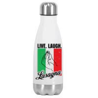 Live Laugh Lasagna Funny Italian Lasagna Lover Stainless Steel Insulated Water Bottle