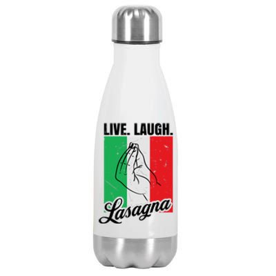 Live Laugh Lasagna Funny Italian Lasagna Lover Stainless Steel Insulated Water Bottle