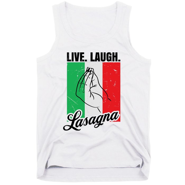 Live Laugh Lasagna Funny Italian Lasagna Lover Tank Top