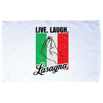 Live Laugh Lasagna Funny Italian Lasagna Lover Microfiber Hand Towel