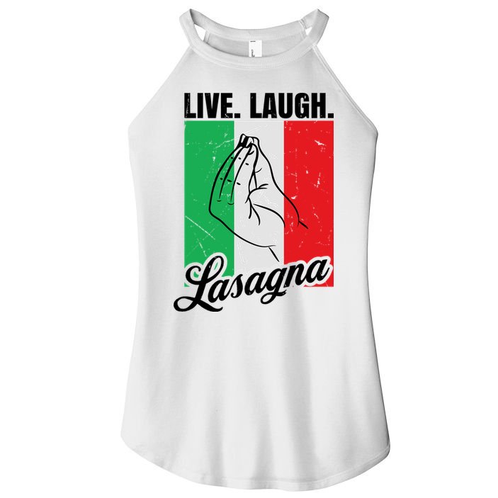 Live Laugh Lasagna Funny Italian Lasagna Lover Women's Perfect Tri Rocker Tank