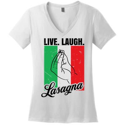 Live Laugh Lasagna Funny Italian Lasagna Lover Women's V-Neck T-Shirt