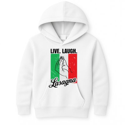 Live Laugh Lasagna Funny Italian Lasagna Lover Kids Hoodie