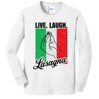 Live Laugh Lasagna Funny Italian Lasagna Lover Kids Long Sleeve Shirt