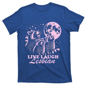 Live Laugh Lesbian Raccoon Lesbian Lgbtq Pride Month T-Shirt