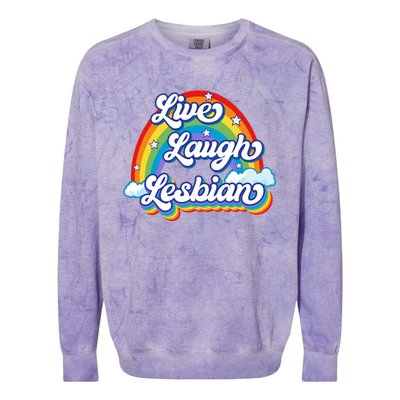 Live Laugh Lesbian Rainbow Flag LGBT Best Gifts Colorblast Crewneck Sweatshirt