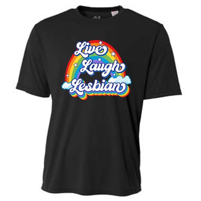 Live Laugh Lesbian Rainbow Flag LGBT Best Gifts Cooling Performance Crew T-Shirt