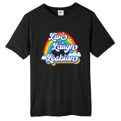 Live Laugh Lesbian Rainbow Flag LGBT Best Gifts Tall Fusion ChromaSoft Performance T-Shirt