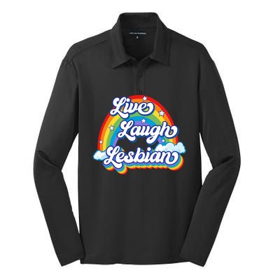 Live Laugh Lesbian Rainbow Flag LGBT Best Gifts Silk Touch Performance Long Sleeve Polo