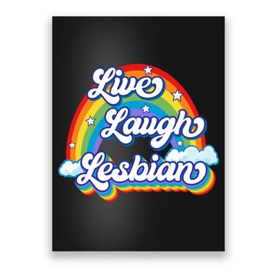 Live Laugh Lesbian Rainbow Flag LGBT Best Gifts Poster