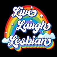 Live Laugh Lesbian Rainbow Flag LGBT Best Gifts Womens Tank Top