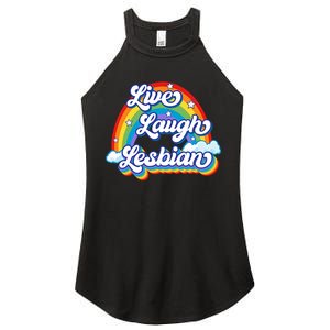 Live Laugh Lesbian Rainbow Flag LGBT Best Gifts Women's Perfect Tri Rocker Tank