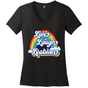 Live Laugh Lesbian Rainbow Flag LGBT Best Gifts Women's V-Neck T-Shirt