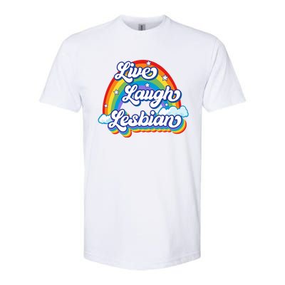 Live Laugh Lesbian Rainbow Flag LGBT Best Gifts Softstyle® CVC T-Shirt