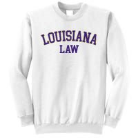 Louisiana Law Louisiana Bar Graduate Gift Lawyer College Sweatshirt