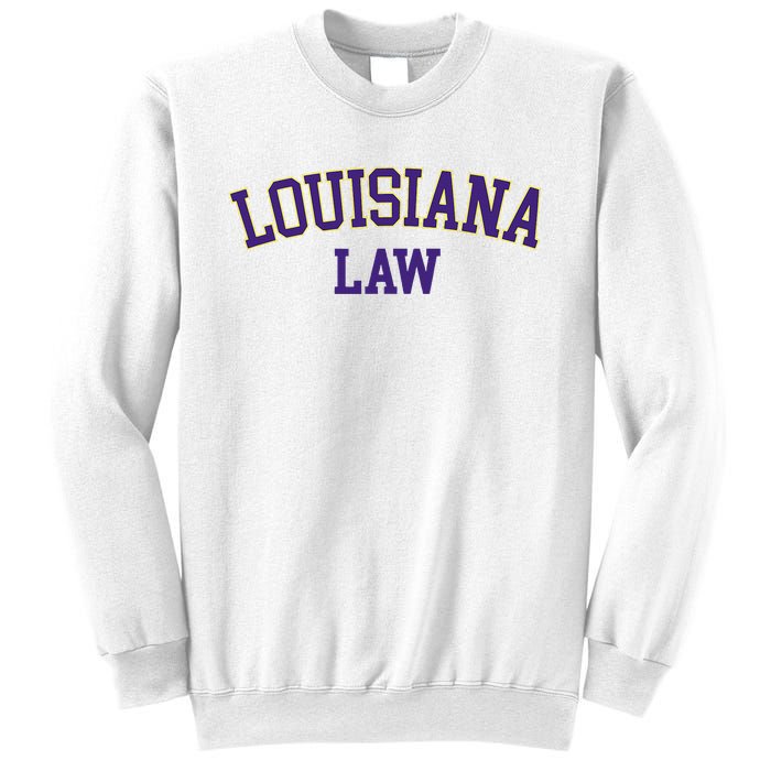 Louisiana Law Louisiana Bar Graduate Gift Lawyer College Sweatshirt