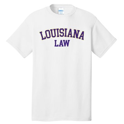 Louisiana Law Louisiana Bar Graduate Gift Lawyer College Tall T-Shirt