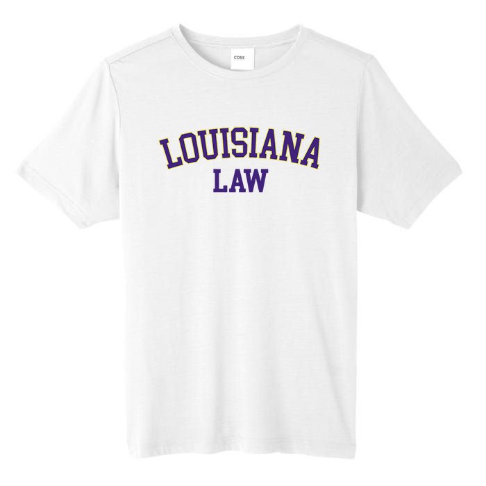 Louisiana Law Louisiana Bar Graduate Gift Lawyer College Tall Fusion ChromaSoft Performance T-Shirt