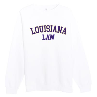 Louisiana Law Louisiana Bar Graduate Gift Lawyer College Premium Crewneck Sweatshirt