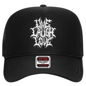 Live Laugh Love Black Metal Parody Funny Typography High Crown Mesh Back Trucker Hat