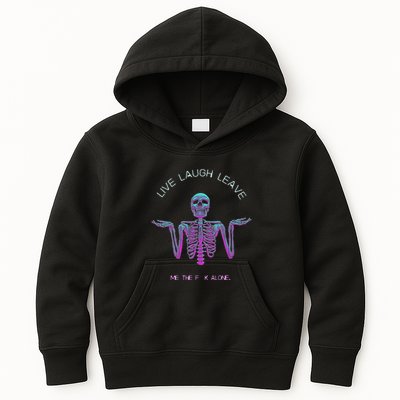 Live Laugh Leave Me The Fk Alone Funny Skeleton Retro Kids Hoodie