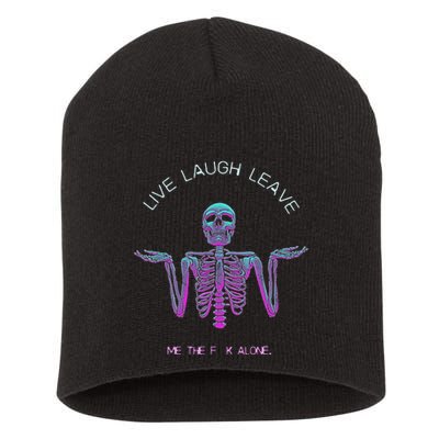 Live Laugh Leave Me The Fk Alone Funny Skeleton Retro Short Acrylic Beanie