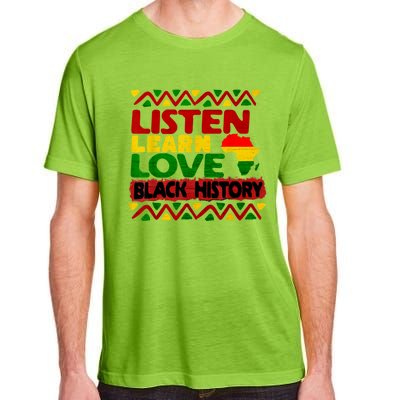 Listen Learn Love African American Teach Black History Month Adult ChromaSoft Performance T-Shirt