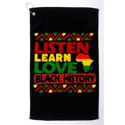 Listen Learn Love African American Teach Black History Month Platinum Collection Golf Towel