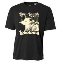 Live Laugh Lobotomy Funny Opossum Cooling Performance Crew T-Shirt