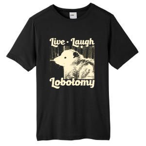 Live Laugh Lobotomy Funny Opossum Tall Fusion ChromaSoft Performance T-Shirt