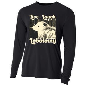 Live Laugh Lobotomy Funny Opossum Cooling Performance Long Sleeve Crew