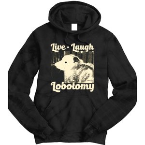 Live Laugh Lobotomy Funny Opossum Tie Dye Hoodie