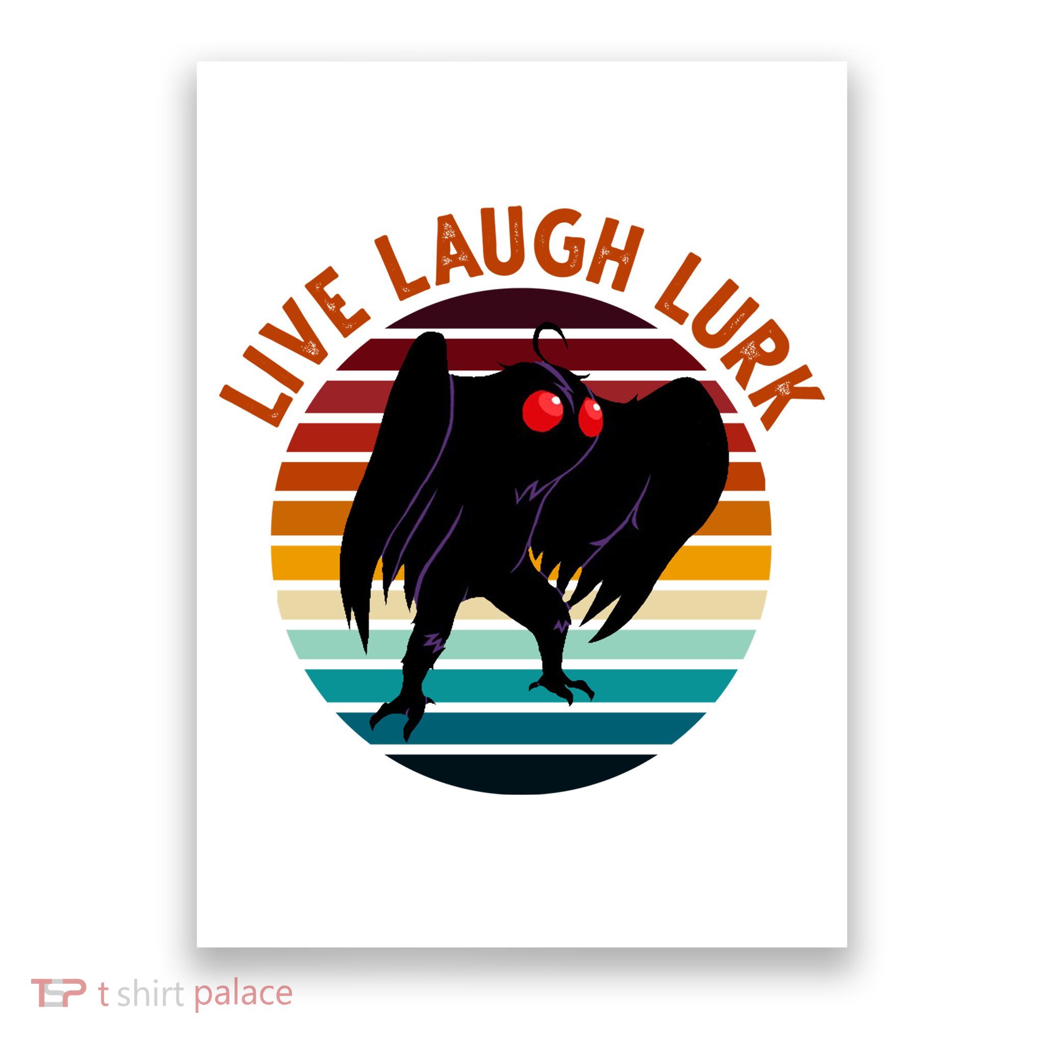 Live Laugh Lurk Mothman Retro Sunset Poster