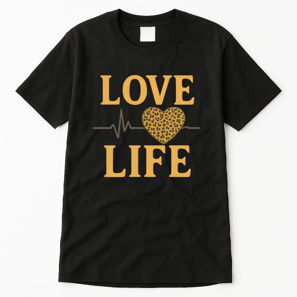 Love Life Tall T-Shirt