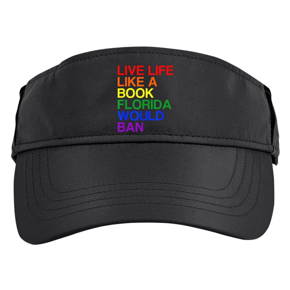 Live Life Like A Book Florida Would Ban Lgbt Month Adult Drive Performance Visor