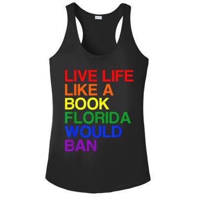 Live Life Like A Book Florida Would Ban Lgbt Month Ladies PosiCharge Competitor Racerback Tank